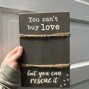 Gray Wooden Sign with Inspirational Quote